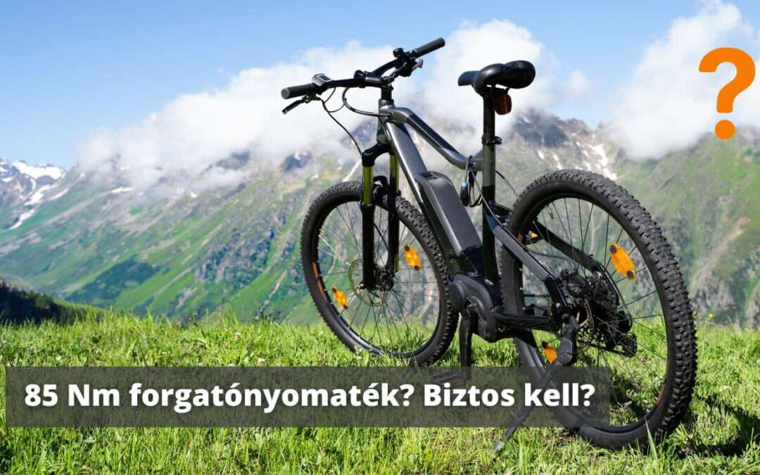 85 Nm nyomaték e-bike