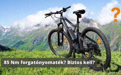 85 Nm nyomaték az e-bike-nál – valóban szükséges?